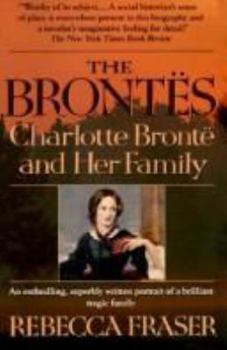 Paperback Brontes: Charlotte Bronte and Her Family Book