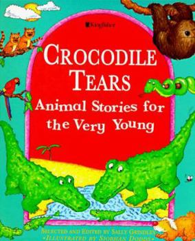 Paperback Crocodile Tears: Animal Stories for the Very Young Book
