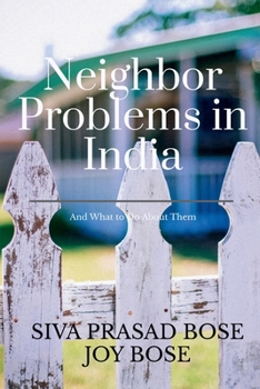 Paperback Neighbor Problems in India: And What To Do About Them Book