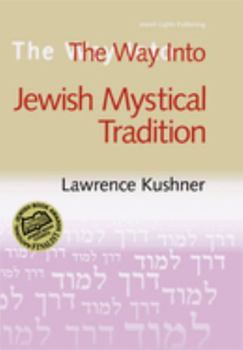 Hardcover The Way Into Jewish Mystical Tradition Book