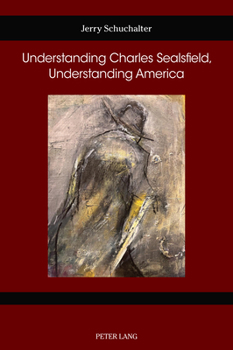 Paperback Understanding Charles Sealsfield, Understanding America Book