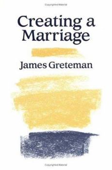 Paperback Creating a Marriage Book