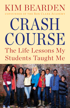 Paperback Crash Course: The Life Lessons My Students Taught Me Book