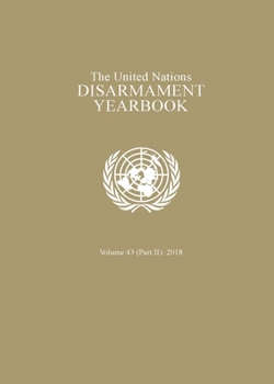 Paperback United Nations Disarmament Yearbook 2018: Part II Book