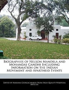 Paperback Biographies of Nelson Mandela and Mohandas Gandhi Including Information on the Indian Movement and Apartheid Events Book