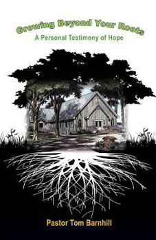 Paperback Growing Beyond Your Roots Book