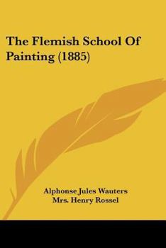 Paperback The Flemish School Of Painting (1885) Book