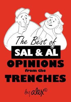 Paperback The Best of Sal & Al: Opinions from the Trenches Book