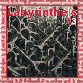 Paperback Labyrinthes: Numéro 3 [French] Book