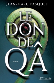 Paperback Le don de Qa [French] Book