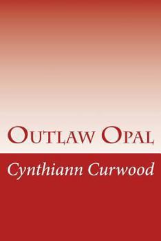 Paperback Outlaw Opal Book