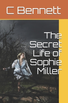 The Secret Life of Sophie Miller