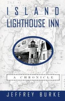 Hardcover Island Lighthouse Inn: A Chronicle Book