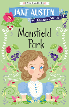Paperback Jane Austen Children's Stories: Mansfield Park Book