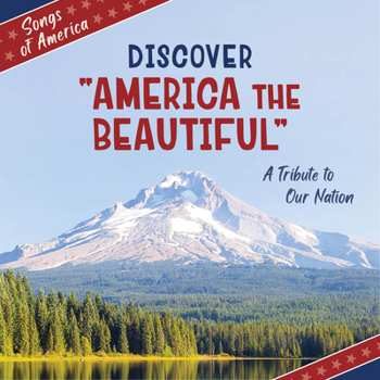 Library Binding Discover America the Beautiful: A Tribute to Our Nation Book