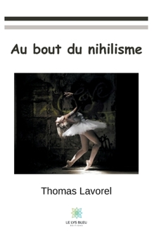 Paperback Au bout du nihilisme [French] Book