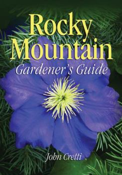 Paperback Rocky Mountain Gardener's Guide Book