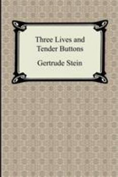 Paperback Three Lives and Tender Buttons Book