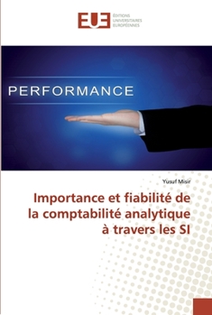 Paperback Importance et fiabilité de la comptabilité analytique à travers les SI [French] Book