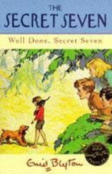 Well Done Secret Seven - Book #3 of the Secret Seven #1-16