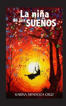 Paperback La niña de los sueños [Spanish] Book