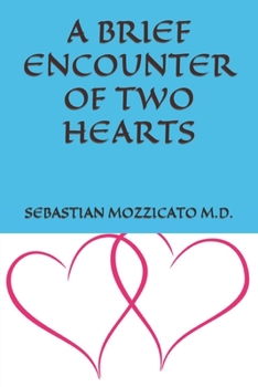 Paperback A Brief Encounter of Two Hearts Book