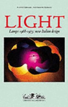 Hardcover Light: Lamps 1968-1973: New Italian Design Book