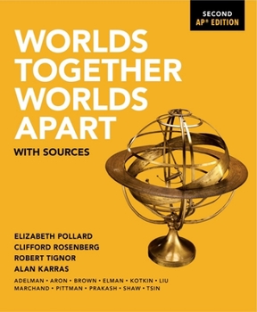 Hardcover Worlds Together, Worlds Apart: With Sources Book