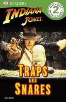 Paperback DK Readers L2: Indiana Jones: Traps and Snares Book