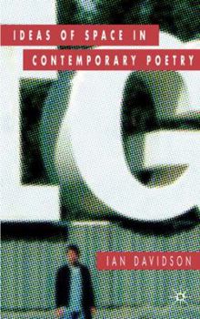 Hardcover Ideas of Space in Contemporary Poetry Book