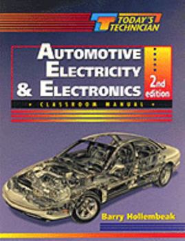 Paperback Today's Technician: Automotive Electricity and Electronics Book