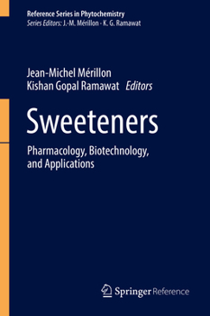 Hardcover Sweeteners: Pharmacology, Biotechnology, and Applications Book