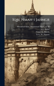 Hardcover Iqbl Nmah-i Jahngr [Persian] Book