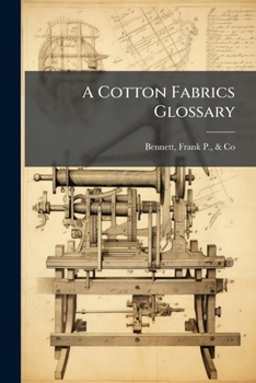 Paperback A Cotton Fabrics Glossary Book