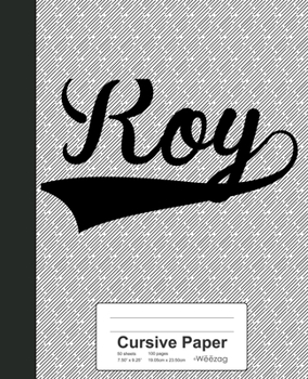 Paperback Cursive Paper: ROY Notebook Book