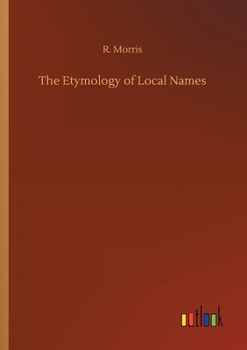 Paperback The Etymology of Local Names Book