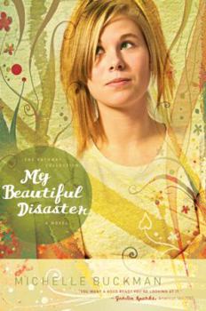 My Beautiful Disaster - Book #2 of the Pathway Collection