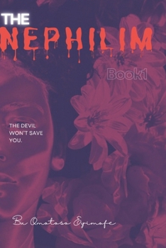 Paperback The Nephilim: Book One Book