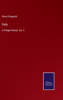 Hardcover Polly: A Village Portrait. Vol. 2 Book