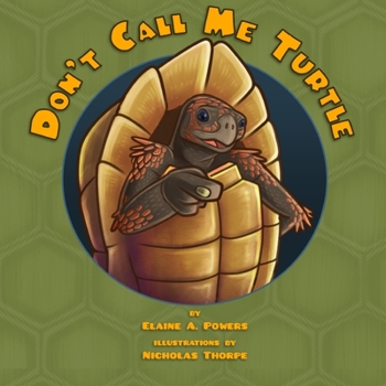 Paperback Don't Call Me Turtle! Book