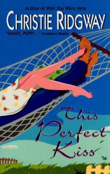 Mass Market Paperback This Perfect Kiss Book