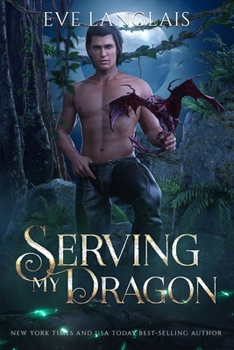 Serving My Dragon (The Dragocracy Chronicles) - Book #2 of the Dragocracy Chronicles