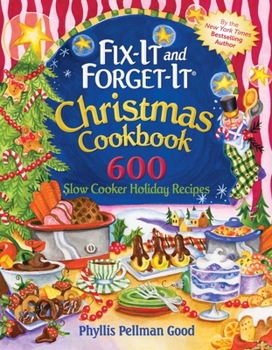 Paperback Fix-It and Forget-It Christmas Cookbook: 600 Slow Cooker Holiday Recipes Book