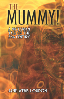 The Mummy! A Tale of the Twenty-Second Century - Book  of the Mummy! A Tale of the Twenty-Second Century