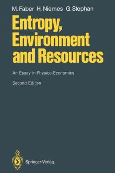 Paperback Entropy, Environment and Resources: An Essay in Physico-Economics Book