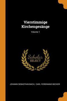 Paperback Vierstimmige Kirchengesänge; Volume 1 Book