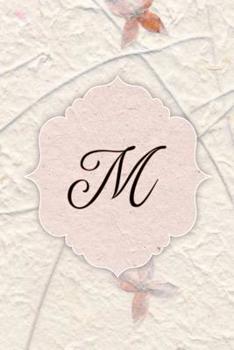 M: Western Wallflower Petal Journal, Monogram Initial Letter M Lined Pages Flower Notebook