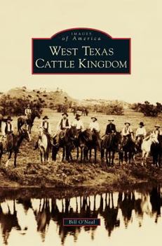 Hardcover West Texas Cattle Kingdom Book
