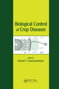 Paperback Biological Control of Crop Diseases Book