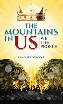 Paperback The Mountains in Us: We The People Book